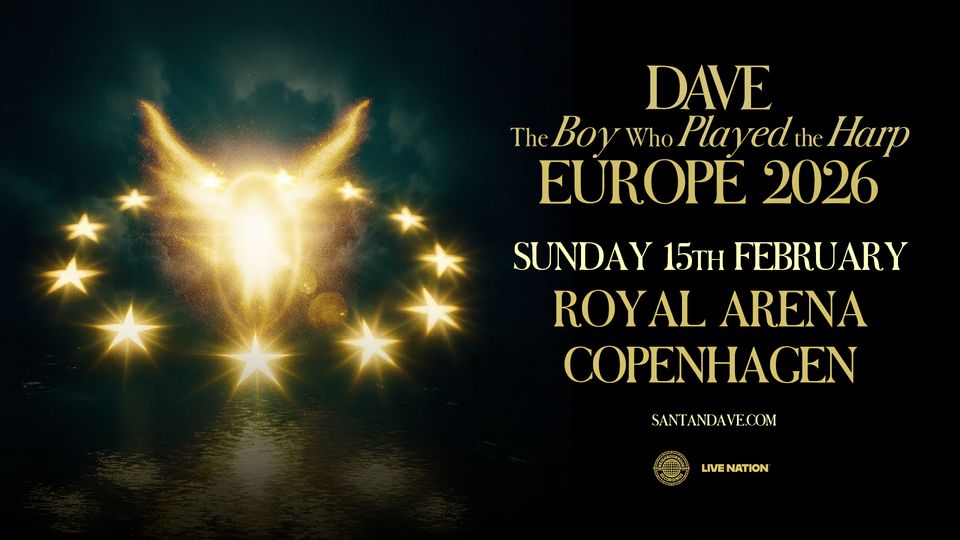 Dave annoncerer “the boy who played the harp 2026 europa tour” med stop i Royal Arena